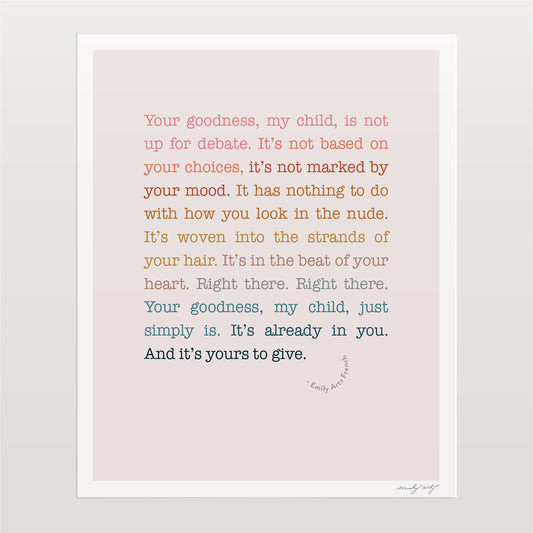 Goodness, Child Poetry Print